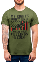My rights don't end where my feelings begin Second Amendment Mens Patriot USA Homeland Graphic T Shirt, 2nd Amendment Right Tee