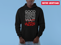 R137 Good Things Come Hustle Hoodie