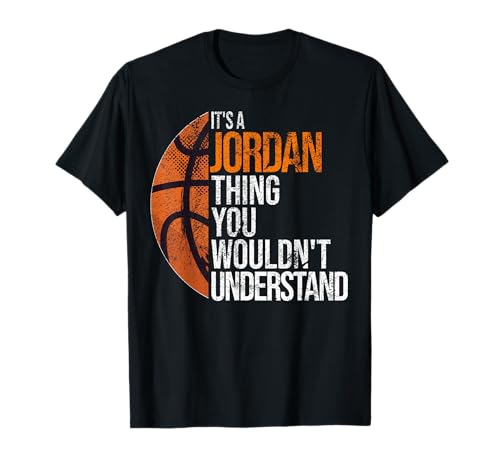 It's a Jordan Thing you wouldn't Understand - Fun Jordan T-Shirt