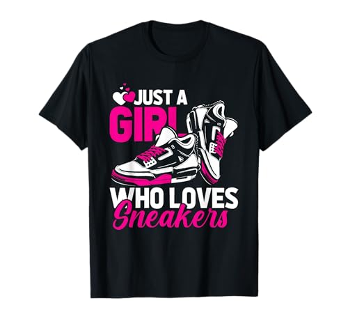 Sneaker Head - Streetwear Just A Girl Who Loves Sneakers T-Shirt
