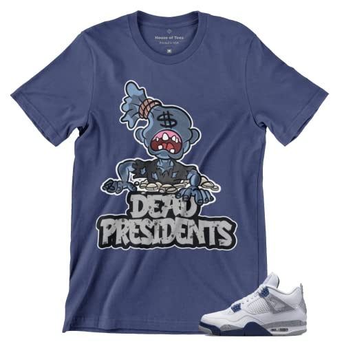 Shirt to Match Jordan 4 Midnight Navy Sneakers Dead Presidents, Jordan 4 Midnight Navy Matching Tshirt