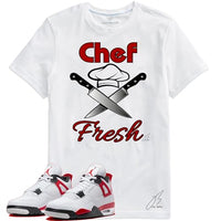 
              Shirt To Match Jordan Retro 4 Red Cement/White,Chef Fresh Unisex Sneaker Graphic Tee,Best Gift,Birthday (XXXL, White)
            
