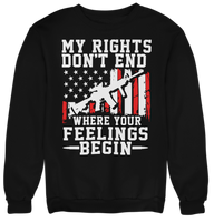 
              Patriotic Men,s Long Sleeve Sweatshirt My Rights Don't End Where Feeling Begin
            